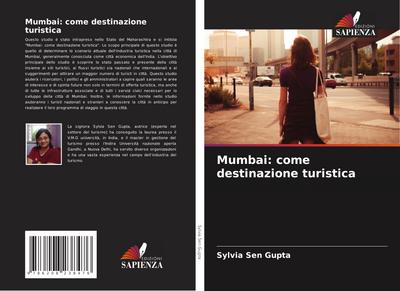 Mumbai: come destinazione turistica