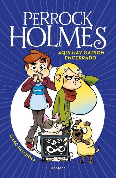 Perrock Holmes 5. Aquí hay Gatson encerrado