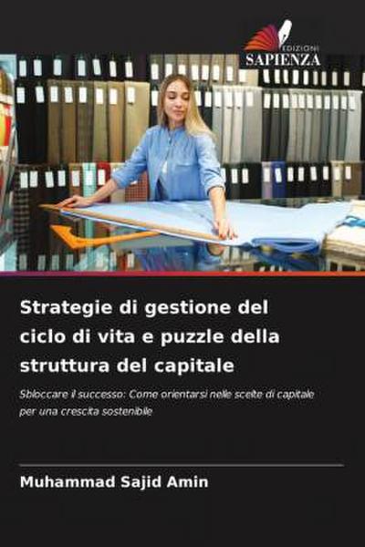 Strategie di gestione del ciclo di vita e puzzle della struttura del capitale