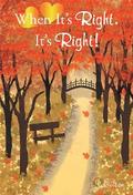 When It’s Right, It’s Right!