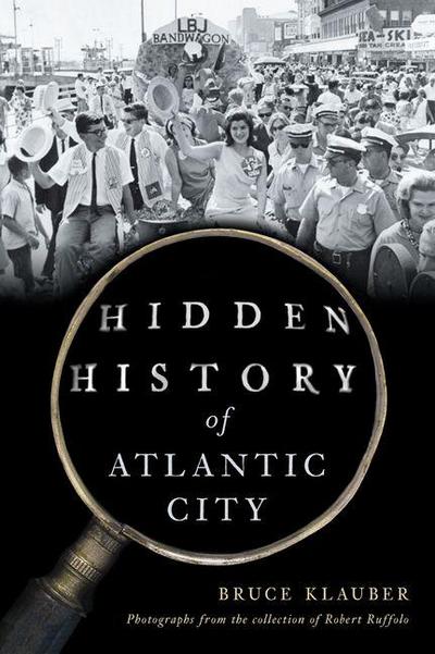 Hidden History of Atlantic City