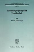 Rechnungslegung und Unsicherheit.