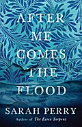After Me Comes the Flood