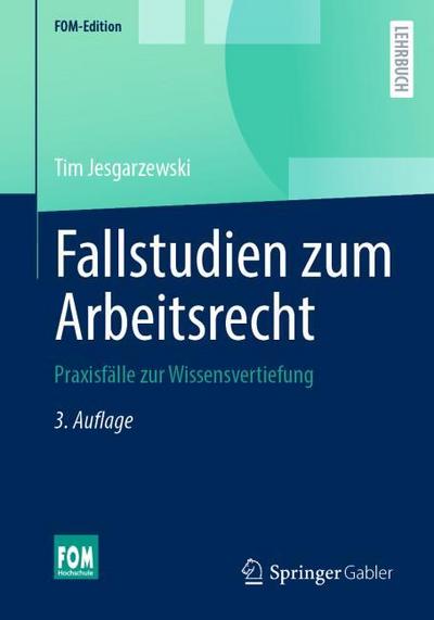Fallstudien zum Arbeitsrecht