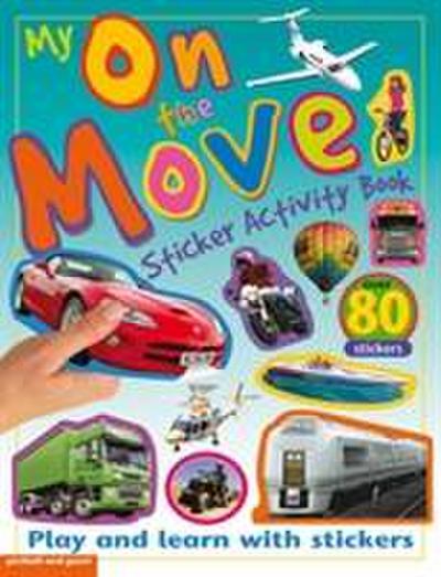 My Sticker Activity Books: On the Move