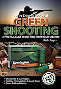 The Gun Digest Book of Green Shooting