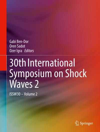 30th International Symposium on Shock Waves 2