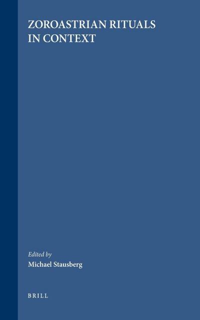 Zoroastrian Rituals in Context