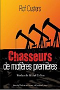 Chasseurs de matières premières