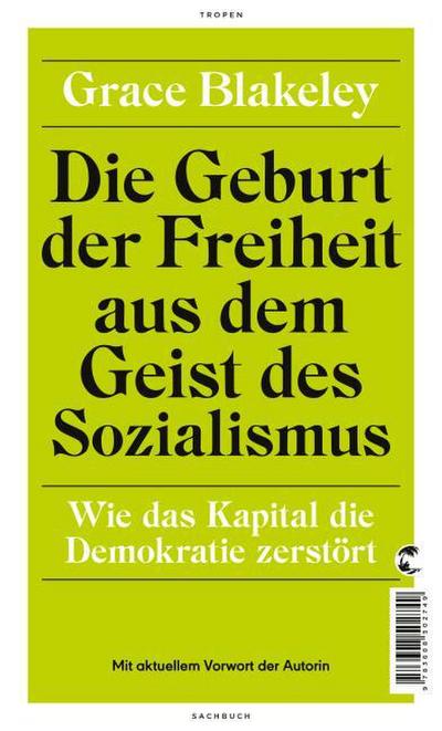 Die Geburt der Freiheit aus dem Geist des Sozialismus