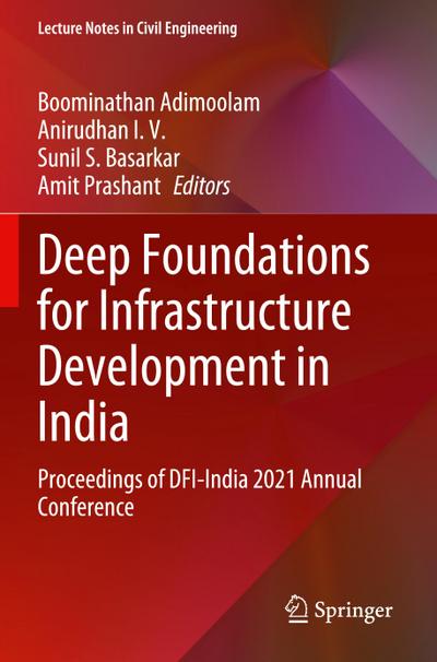 Deep Foundations for Infrastructure Development in India