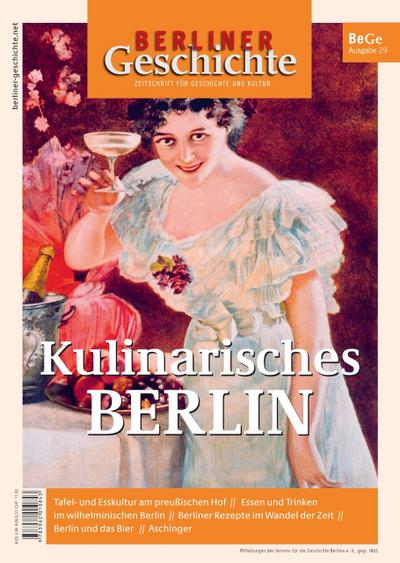 Berliner Geschichte - Kulinarisches Berlin