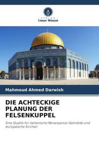 DIE ACHTECKIGE PLANUNG DER FELSENKUPPEL