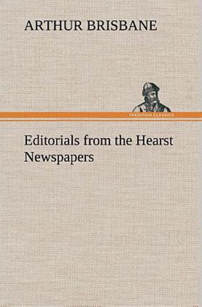 Editorials from the Hearst Newspapers