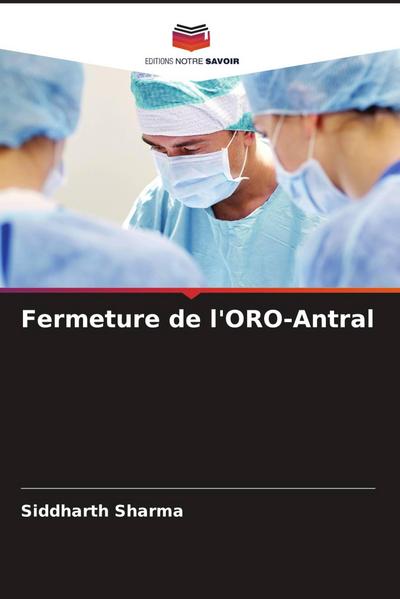 Fermeture de l’ORO-Antral