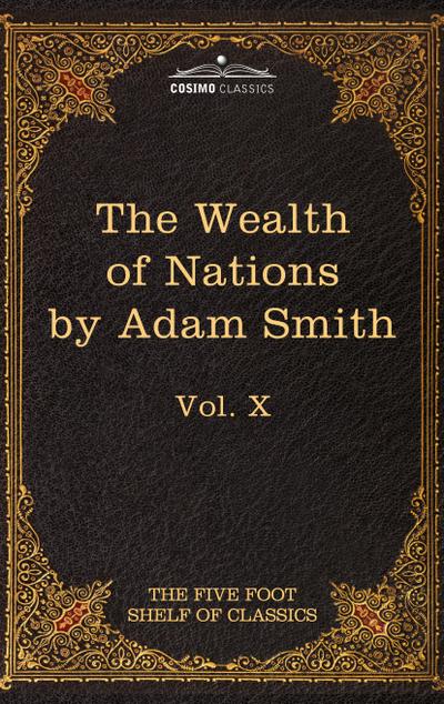 An Inquiry Into the Nature and Causes of the Wealth of Nations