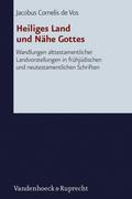 Heiliges Land und Nähe Gottes
