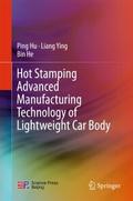 Hot Stamping Advanced Manufacturing Technology of 