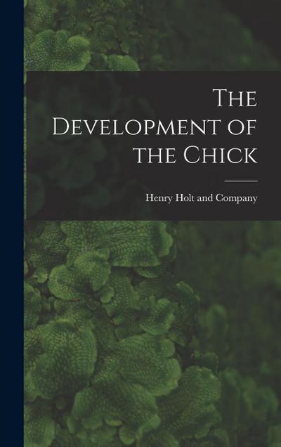 The Development of the Chick