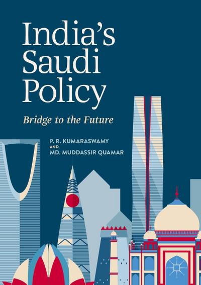 India’s Saudi Policy