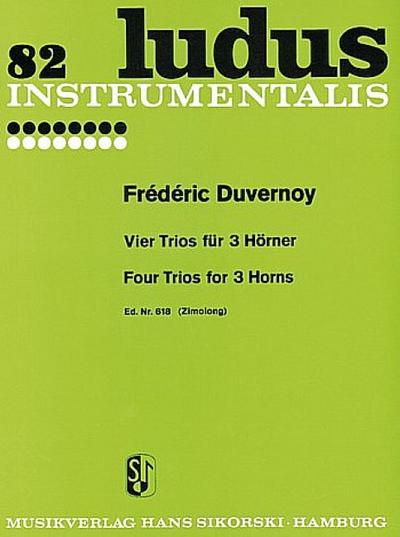 Vier Trios für 3 HörnerLudus instrumentalis 82
