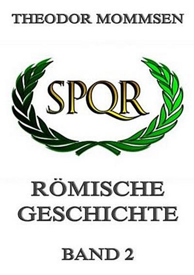 Römische Geschichte, Band 2