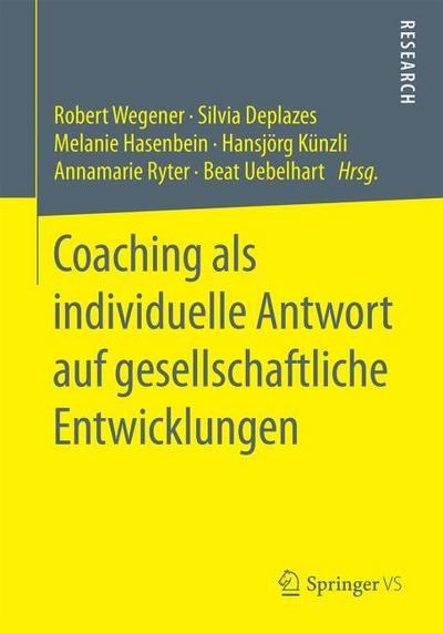 Coaching als individuelle Antwort auf gesellschaftliche Entwicklungen