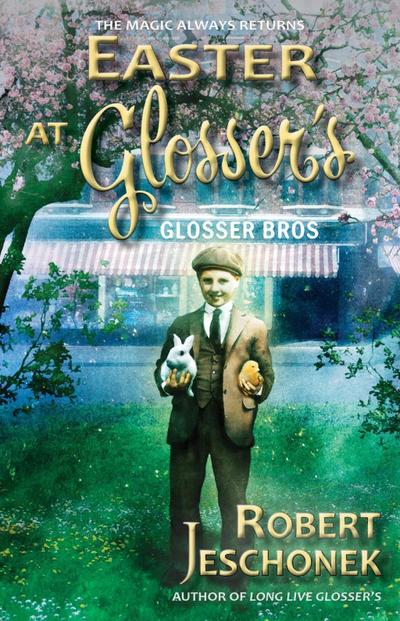 Easter at Glosser’s