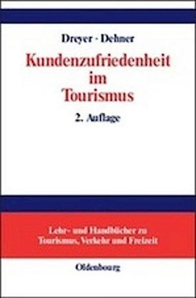 Kundenzufriedenheit im Tourismus