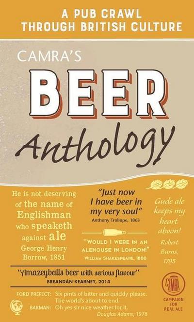 Camra’s Beer Anthology: A Pub Crawl Through British Culture