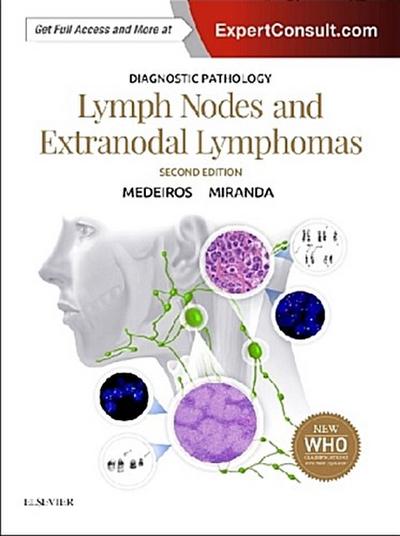 Diagnostic Pathology: Lymph Nodes and Extranodal Lymphomas