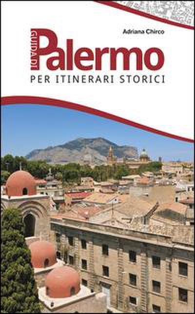 Guida di Palermo per itinerari storici
