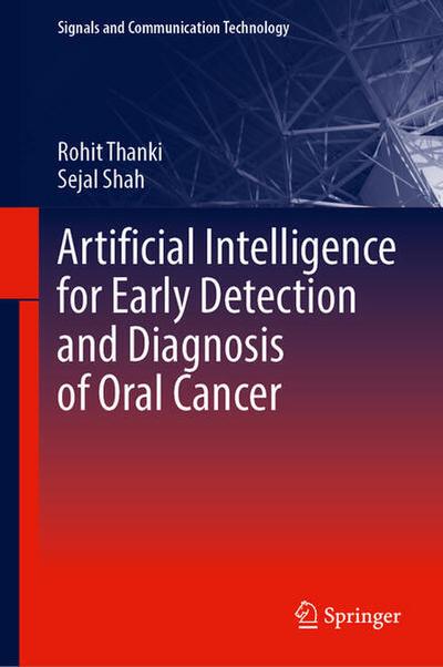 Artificial Intelligence for Early Detection and Diagnosis of Oral Cancer