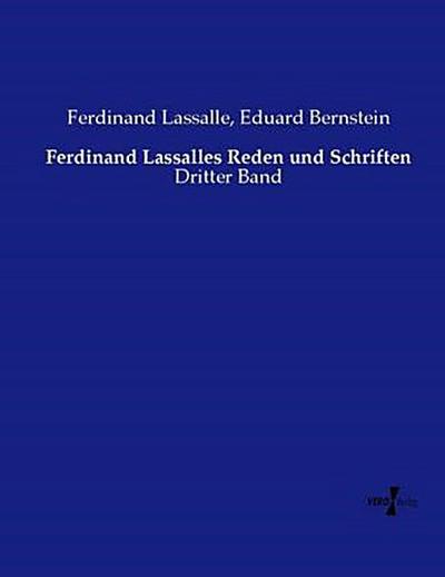 Ferdinand Lassalles Reden und Schriften
