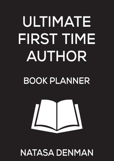 Ultimate First Time Author Book Planner