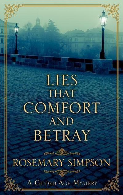 Lies That Comfort and Betray