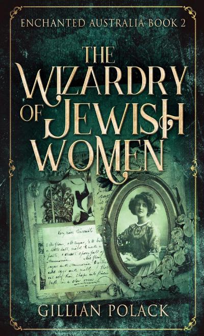 The Wizardry Of Jewish Women