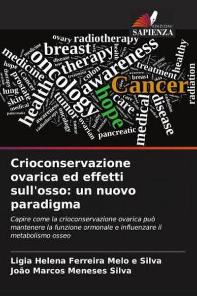 Crioconservazione ovarica ed effetti sull’osso: un nuovo paradigma