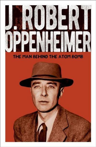 J. Robert Oppenheimer