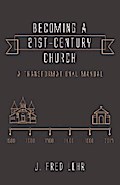 Becoming a 21st-Century Church