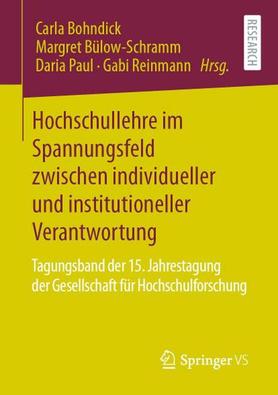 Hochschullehre im Spannungsfeld zwischen individueller und institutioneller Verantwortung