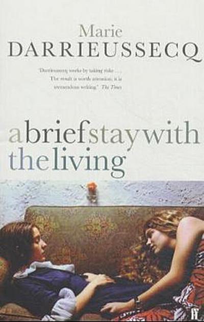 A Brief Stay with the Living