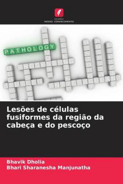 Lesões de células fusiformes da região da cabeça e do pescoço