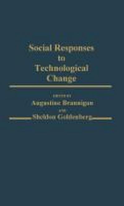 Social Responses to Technological Change