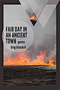 Fair Day in an Ancient Town: Poems (The Mineral Point Poetry Series, #3)