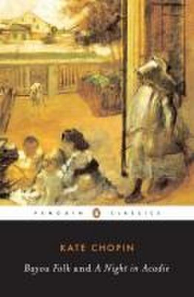 Bayou Folk and a Night in Acadie