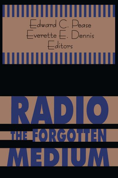 Radio - The Forgotten Medium