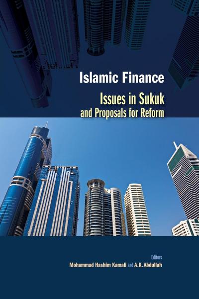 Islamic Finance: Issues in Sukuk and Proposals for Reform