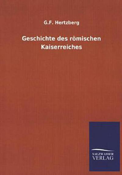 Geschichte des römischen Kaiserreiches