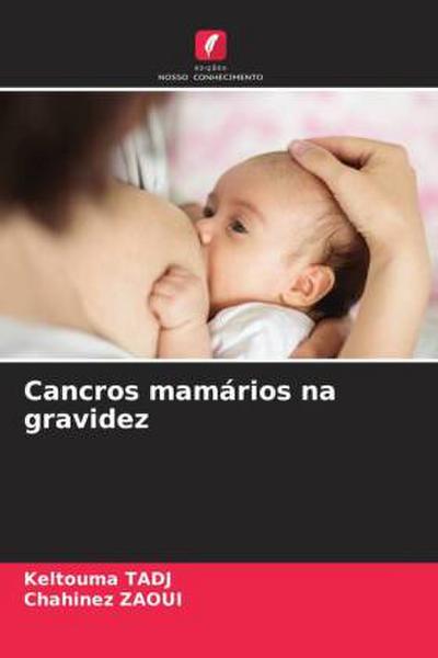 Cancros mamários na gravidez